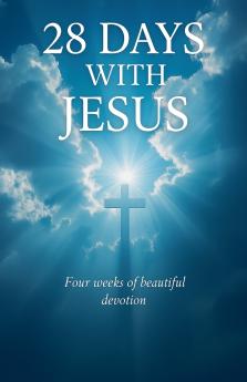 28 Days with Jesus