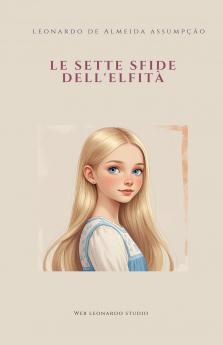 Le sette sfide dell'elfità