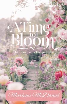 A Time To Bloom
