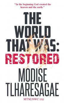 The World That Was Restored