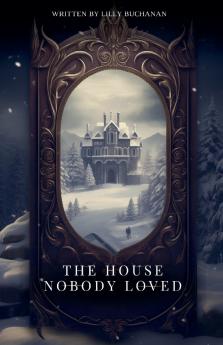 The House Nobody Loved