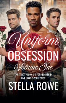 Uniform Obsession Volume One