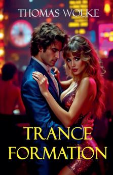 Trance Formation