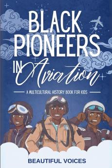 Black Pioneers in Aviation