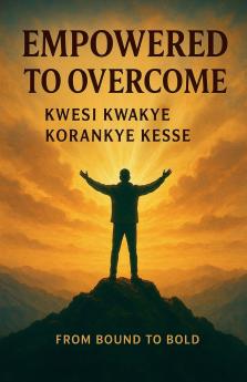Empowered to Overcome