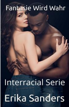 Fantasie Wird Wahr (Interracial-Serie)