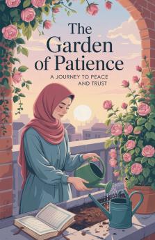 The Garden of Patience
