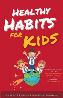 Healthy Habits for Kids