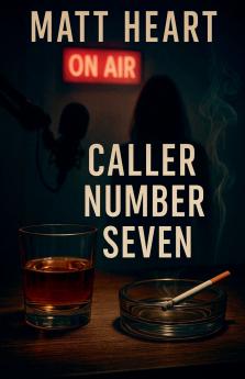 Caller Number Seven