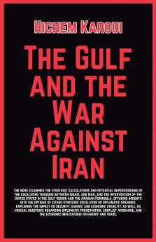 The Gulf and the War Against Iran