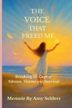 The Voice That Freed Me