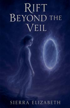 Rift Beyond the Veil