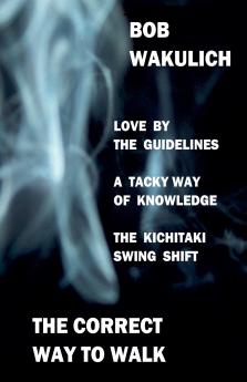 The Correct Way to Walk