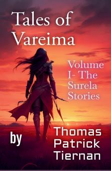 Tales Of Vareima. Volume One