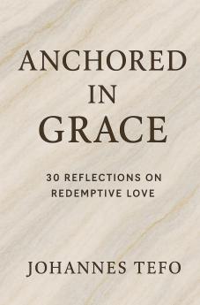 Anchored In Grace