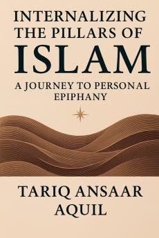 Internalizing The Pillars of Islam