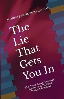 The Lie That Gets You In