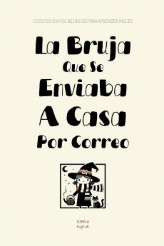La Bruja Que Se Enviaba A Casa Por Correo