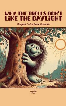 Why the Trolls Don't Like the Daylight