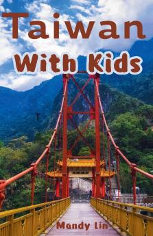 Taiwan With Kids