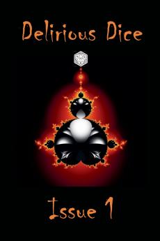 Delirious Dice Issue 1
