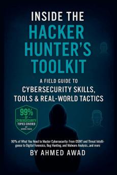 Inside the Hacker Hunter's Toolkit
