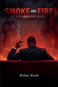 Smoke and Fire Raise Above the Ashes