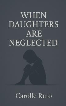 When Daughters Are Neglected