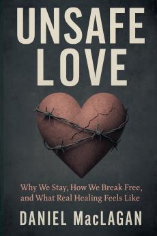 Unsafe Love