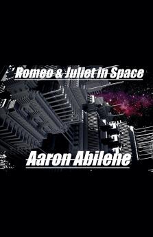 Romeo & Juliet in Space
