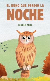 El Búho que Perdió la Noche