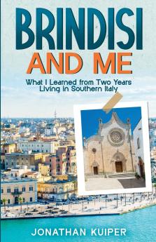 Brindisi and Me