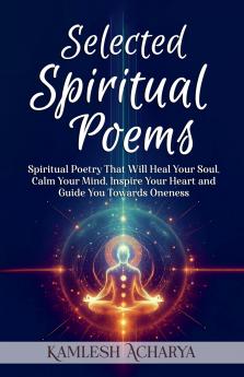 Selected Spiritual Poems