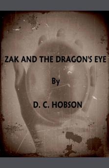 Zak And The Dragon's Eye