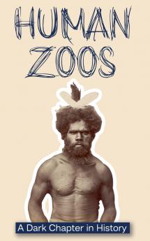 Human Zoos