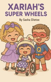 Xariah's Super Wheels