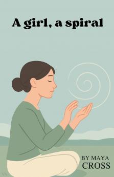 A girl a spiral