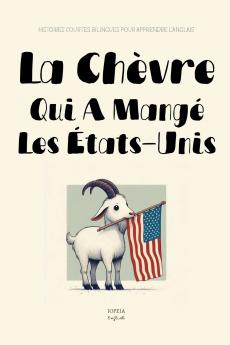 La Chèvre Qui A Mangé les États-Unis