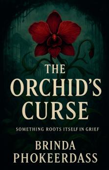 The Orchid's Curse