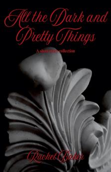 All the Dark and Pretty Things