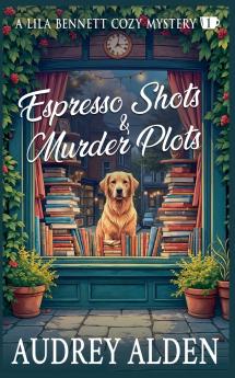 Espresso Shots & Murder Plots