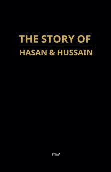 The Story of Hasan & Hussain