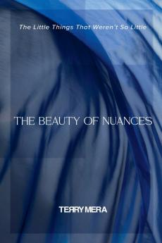 The Beauty of Nuances