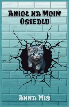 Anio? Na Moim Osiedlu