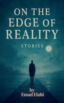 On the Edge of Reality
