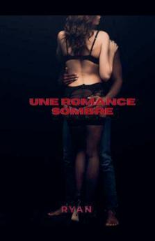 Une romance sombre