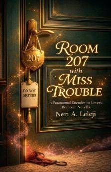 Room 207 with Miss Trouble