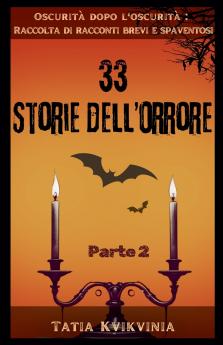 33 Storie dell'orrore - Parte 2