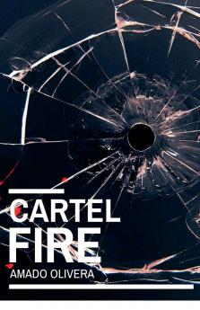 Cartel Fire