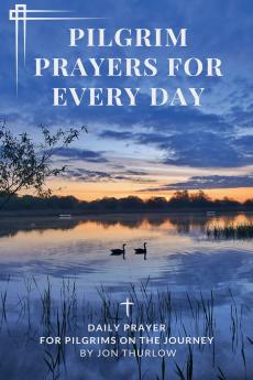 Pilgrim Prayers for Every Day